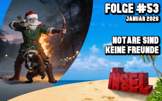 Folge #53 | Notare sind keine Freunde